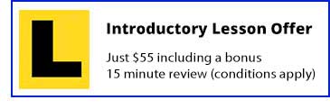 Introductory Lesson Offer Just $55 including a bonus 15 minute review (conditions apply)